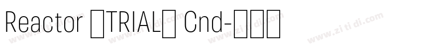 Reactor (TRIAL) Cnd字体转换